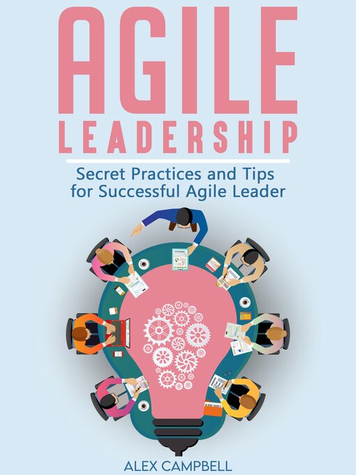 Title details for Agile Leadership by Alex Campbell - Available